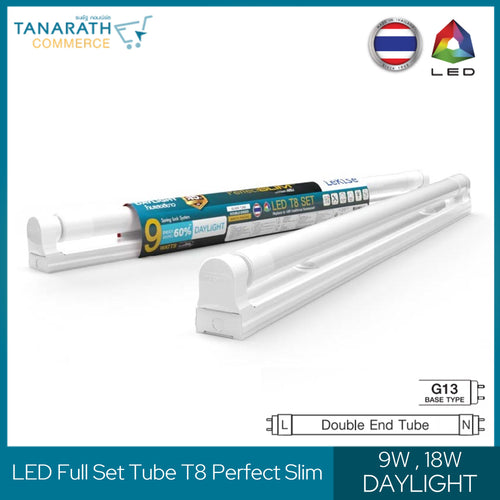 LeKise LED Full Set Tube T8 - Perfect Slim Double-ended ขั้วสปริงไฟเข้าสองทาง (9 วัตต์)