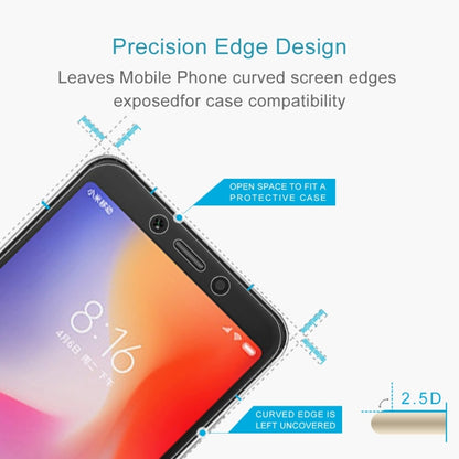 ฟิล์มกระจกนิรภัย 0.26mm 9H 2.5D สำหรับ Xiaomi Redmi 6, For Redmi 6