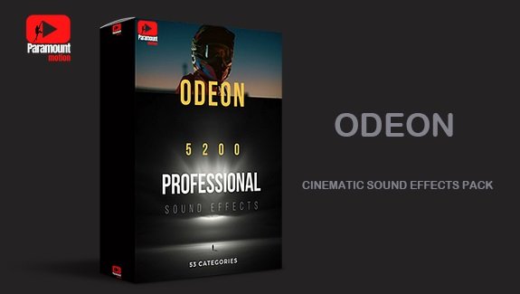 ODEON Cinematic Sound Effects Pack [Paramount Motion]