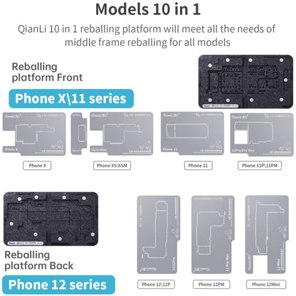 Qianli 10 ใน 1 แพลตฟอร์ม Reballing กรอบกลางสำหรับ iPhone X / XS / XS Max / 11 / 11 Pro / 11 Pro Max / 12 / 12 Pro / 12 mini / 12 Pro Max, For iPhone X-12 Pro Max