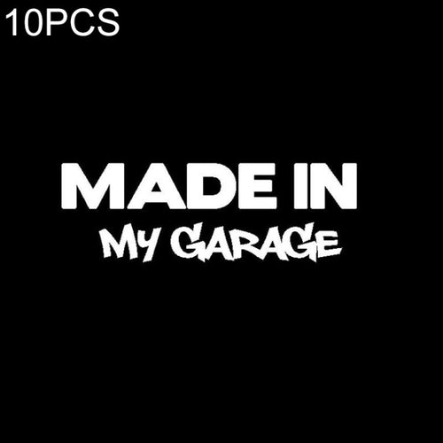 10 ชิ้น MADE IN MY GARAGE แต่งรถสติ๊กเกอร์รูปลอกตัวรถ Cool ครอบคลุม, ขนาด: 17.8x5.9 ซม.