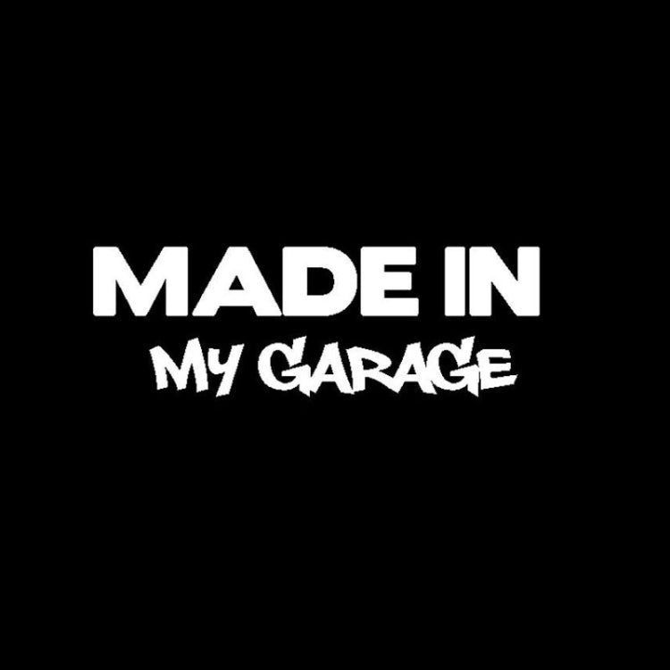 10 ชิ้น MADE IN MY GARAGE แต่งรถสติ๊กเกอร์รูปลอกตัวรถ Cool ครอบคลุม, ขนาด: 17.8x5.9 ซม.